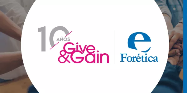 Hoy comienza “Give & Gain”, la iniciativa solidaria de Forética